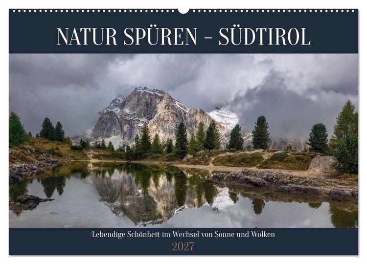 Produktbild: NATUR SP&Uuml;REN - S&Uuml;DTIROL (Wandkalender 2027 DIN A2 quer), CALVENDO Monatskalender