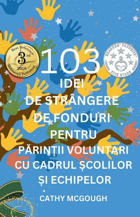 Produktbild: 103 Idei de Str&acirc;ngere de Fonduri Pentru PĂrinȚii Voluntari Cu Cadrul Școlilor Și Echipelor Romanian Edition