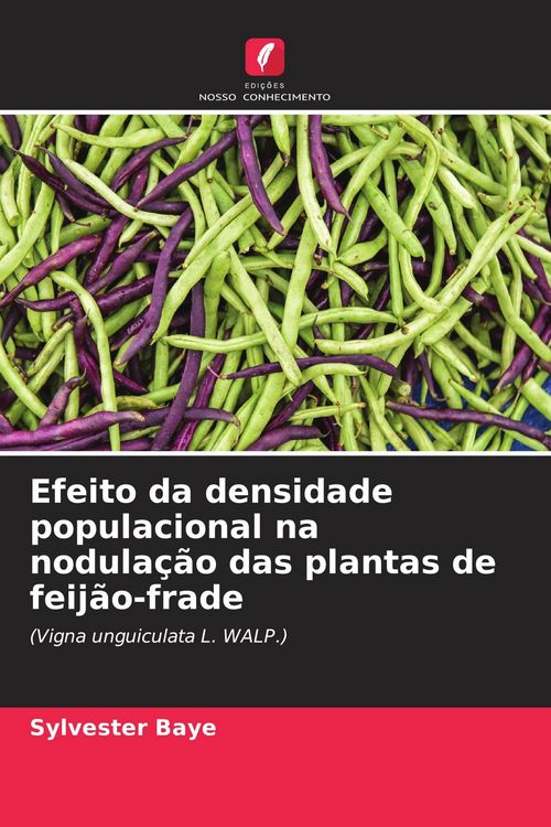 Produktbild: Efeito da densidade populacional na nodula&ccedil;&atilde;o das plantas de feij&atilde;o-frade