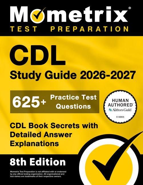 Produktbild: CDL Study Guide 2026-2027 - 625+ Practice Test Questions, CDL Book Secrets with Detailed Answer Explanations