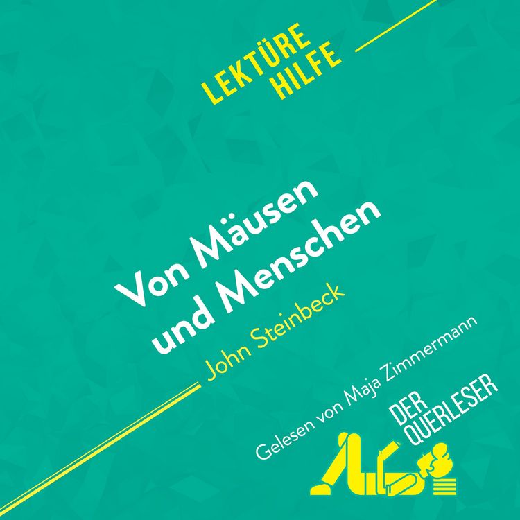 Produktbild: Von M&auml;usen und Menschen von John Steinbeck (Lekt&uuml;rehilfe)