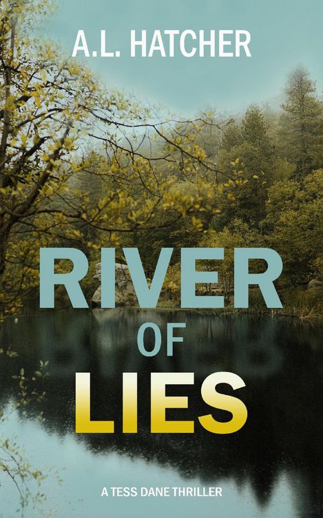 Produktbild: River of Lies: A Tess Dane Thriller (Book 2)