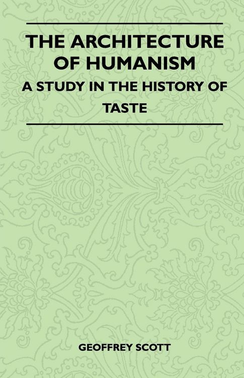 Produktbild: The Architecture of Humanism - A Study in the History of Taste