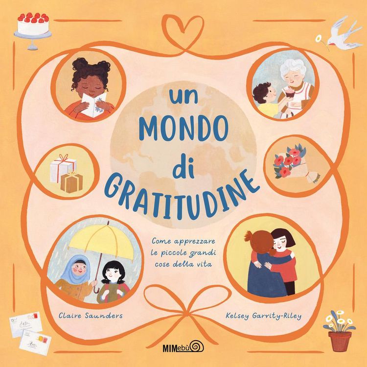 Produktbild: Un mondo di gratitudine. Come apprezzare le piccole grandi cose della vita