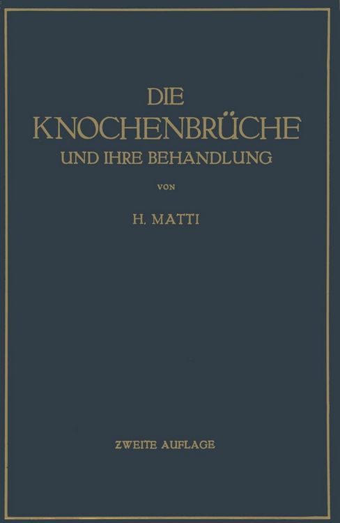 Produktbild: Die Knochenbr&uuml;che und ihre Behandlung