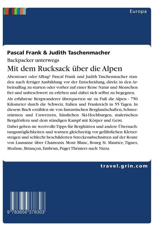 Produktbild: Backpacker unterwegs: Mit dem Rucksack &uuml;ber die Alpen. Eine Wanderung von Lausanne nach Nizza und zu sich selbst