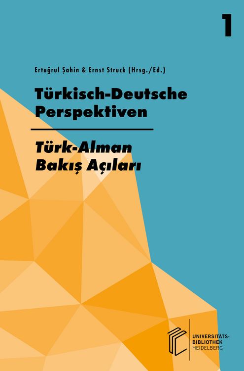 Produktbild: Jahrbuch der Fakult&auml;t f&uuml;r Kultur- und Sozialwissenschaften der T&uuml;rkisch-Deutschen... / T&uuml;rkisch-Deutsche Perspektiven / T&uuml;rk-Alman Bakış A&ccedil;ıları