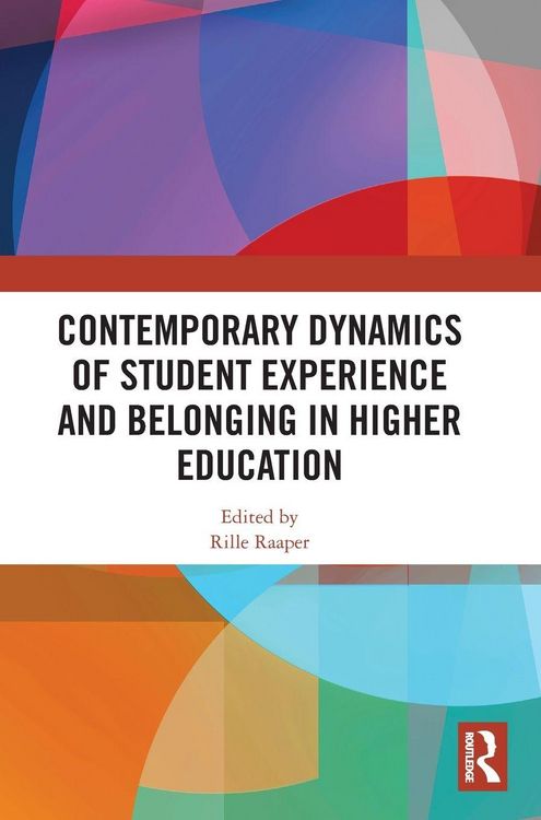 Produktbild: Contemporary Dynamics of Student Experience and Belonging in Higher Education