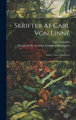 Produktbild: Skrifter Af Carl Von Linn&eacute;