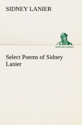 Produktbild: Select Poems of Sidney Lanier
