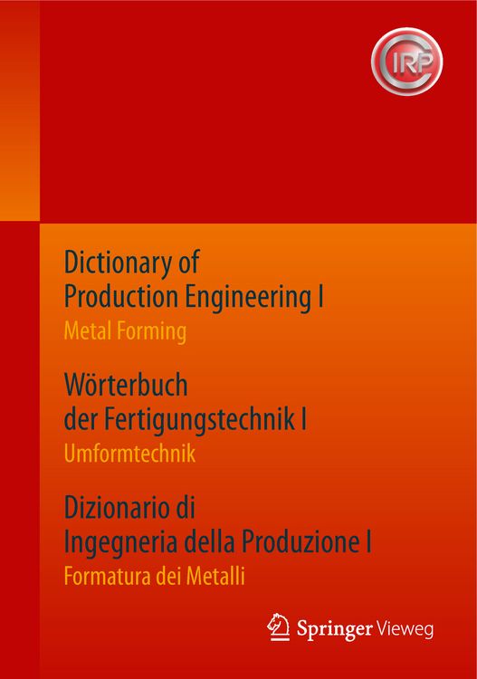Produktbild: Dictionary of Production Engineering I / W&ouml;rterbuch der Fertigungstechnik I / Dizionario di Ingegneria della Produzione I
