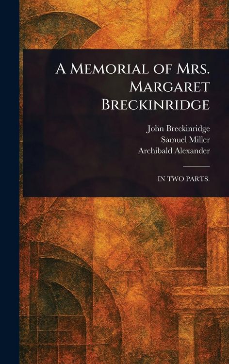 Produktbild: A Memorial of Mrs. Margaret Breckinridge