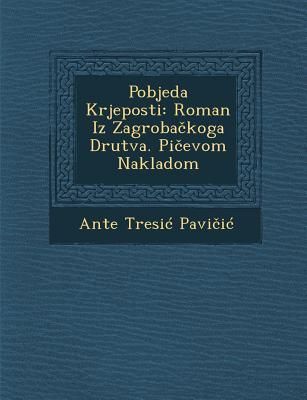 Produktbild: Pobjeda Krjeposti: Roman Iz Zagroba Koga Dru TVA. Pi Evom Nakladom