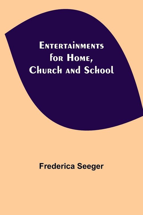 Produktbild: Entertainments For Home, Church And School