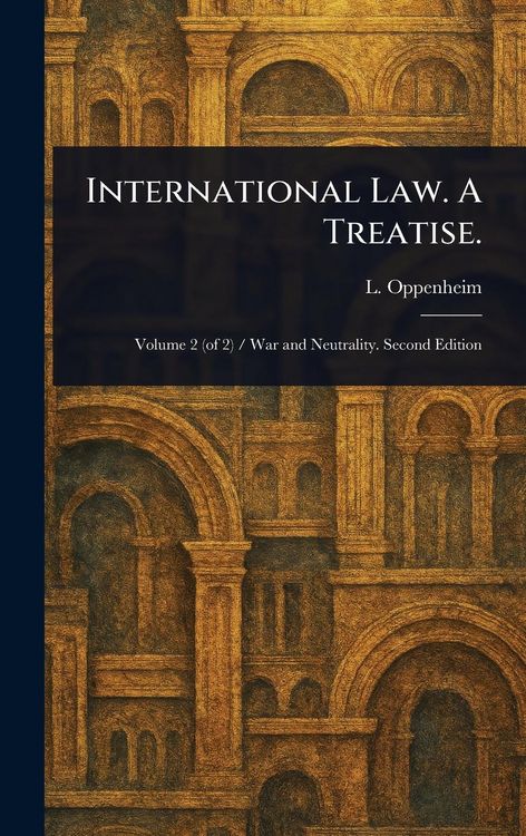 Produktbild: International Law. A Treatise.