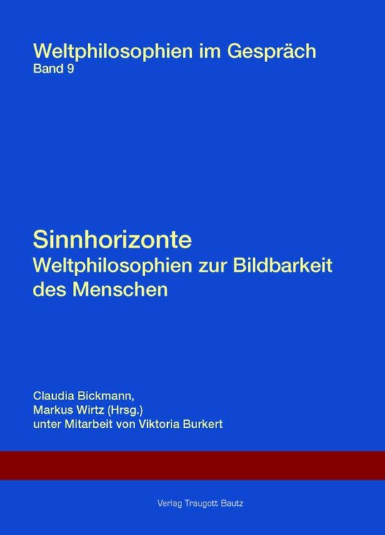Produktbild: Sinnhorizonte. Weltphilosophien zur Bildbarkeit des Menschen