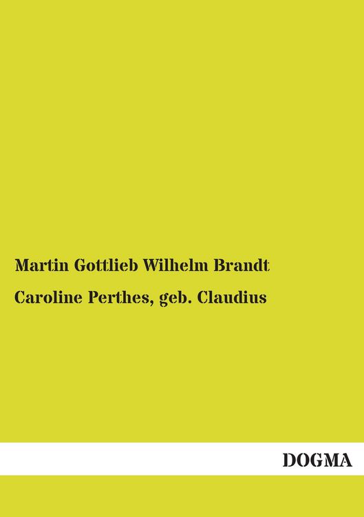 Produktbild: Caroline Perthes, geb. Claudius