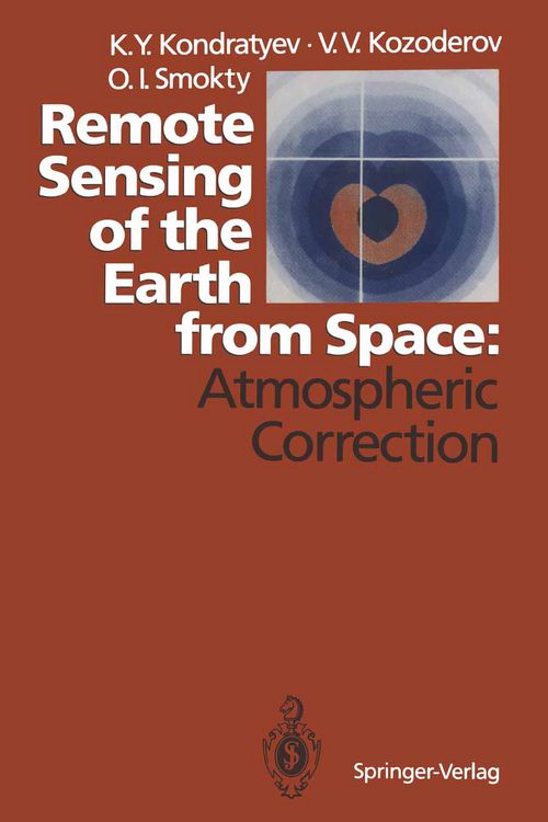 Produktbild: Remote Sensing of the Earth from Space: Atmospheric Correction