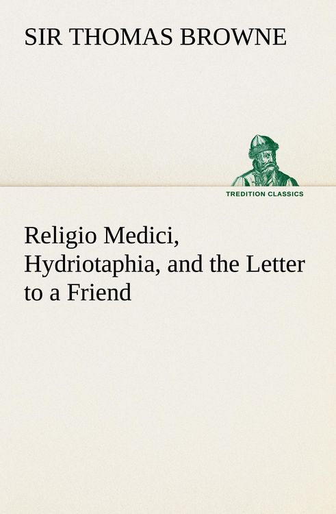 Produktbild: Religio Medici, Hydriotaphia, and the Letter to a Friend