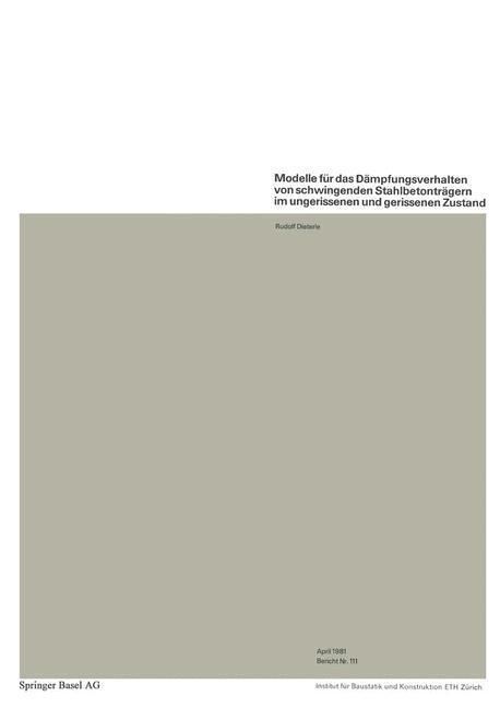 Produktbild: Modelle f&uuml;r das D&auml;mpfungsverhalten von schwingenden Stahlbetontr&auml;gern im ungerissenen und gerissenen Zustand