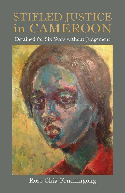 Produktbild: Stifled Justice in Cameroon. Detained for Six Years without Judgement