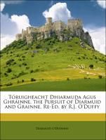 Produktbild: O'Duibhne, D: T&oacute;ruigheacht Dhiarmuda Agus Ghr&aacute;inne. the Purs