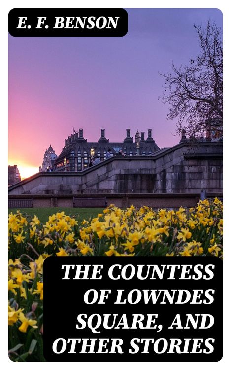 Produktbild: The Countess of Lowndes Square, and Other Stories