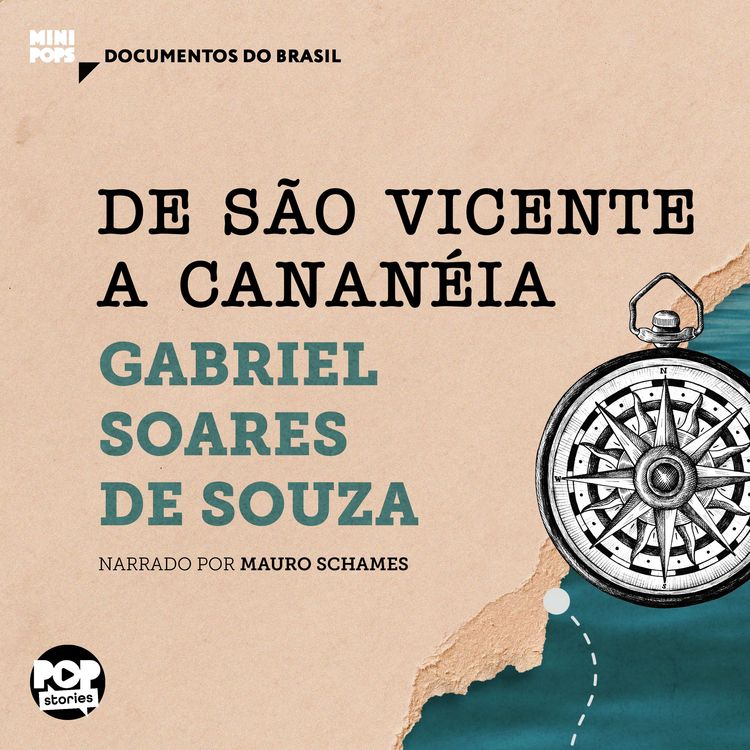 Produktbild: De S&atilde;o Vicente a Canan&eacute;ia: Trechos selecionados de "Tratado descritivo do Brasil"