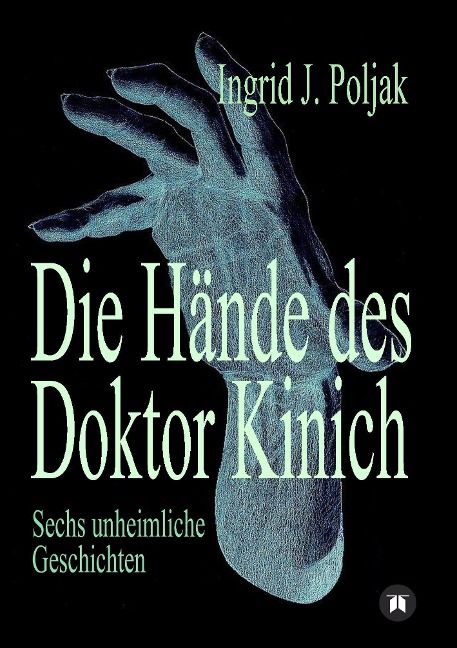 Produktbild: Die H&auml;nde des Doktor Kinich