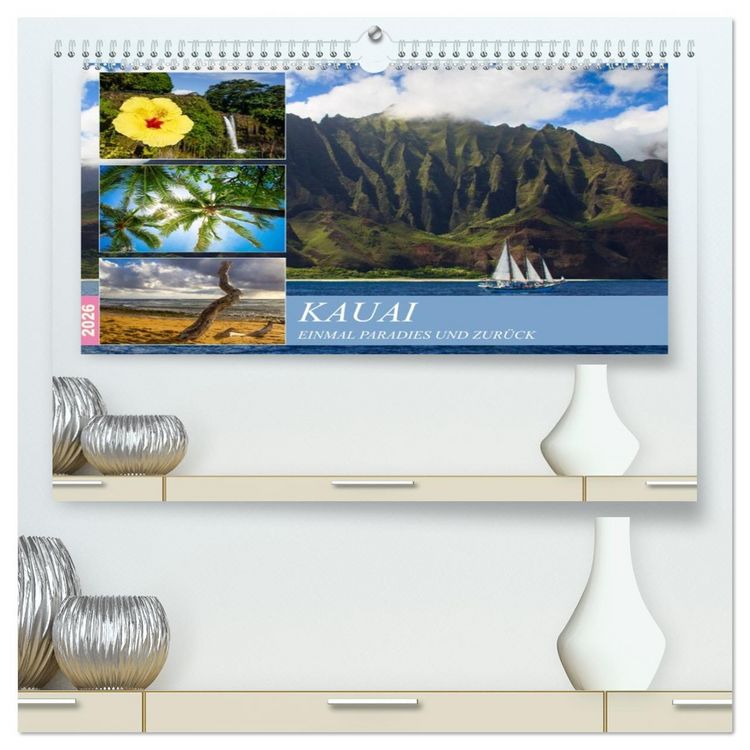 Produktbild: Kauai - Einmal Paradies und zur&uuml;ck (hochwertiger Premium Wandkalender 2026 DIN A2 quer), Kunstdruck in Hochglanz