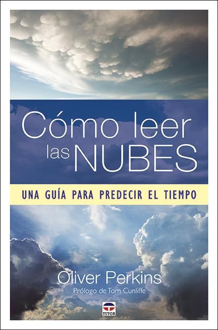 Produktbild: C&oacute;mo leer las nubes : una gu&iacute;a para predecir el tiempo