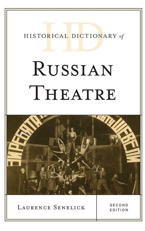 Produktbild: Historical Dictionary of Russian Theatre
