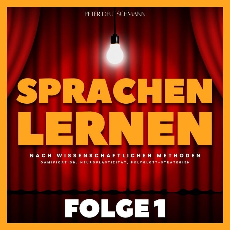 Produktbild: Sprachen lernen nach wissenschaftlichen Methoden - Folge 1