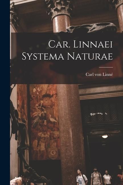 Produktbild: Car. Linnaei Systema Naturae