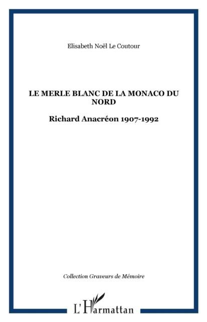 Produktbild: Le Merle Blanc De La Monaco Du Nord