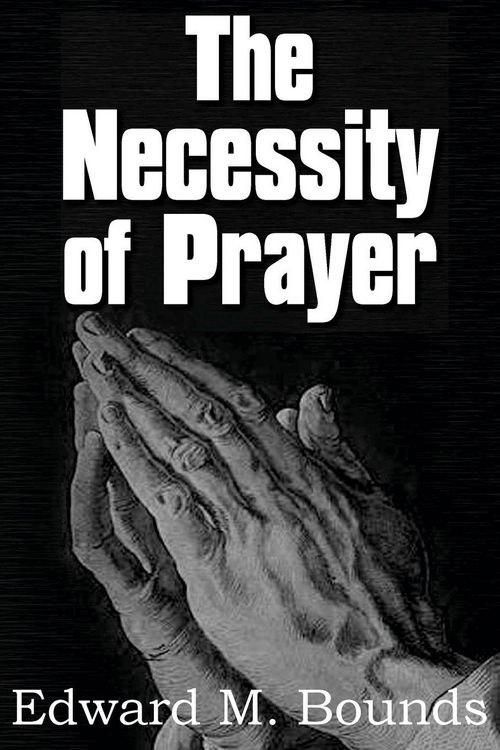 Produktbild: The Necessity of Prayer