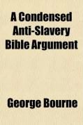 Produktbild: A Condensed Anti-Slavery Bible Argument