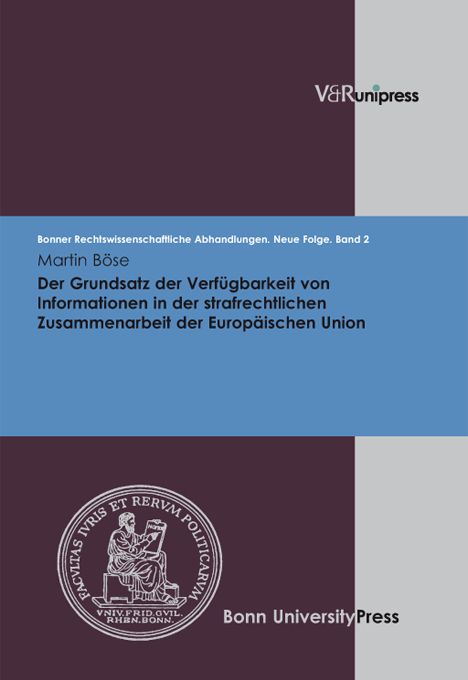 Produktbild: Der Grundsatz der Verf&uuml;gbarkeit von Informationen in der strafrechtlichen Zusammenarbeit der Europ&auml;ischen Union