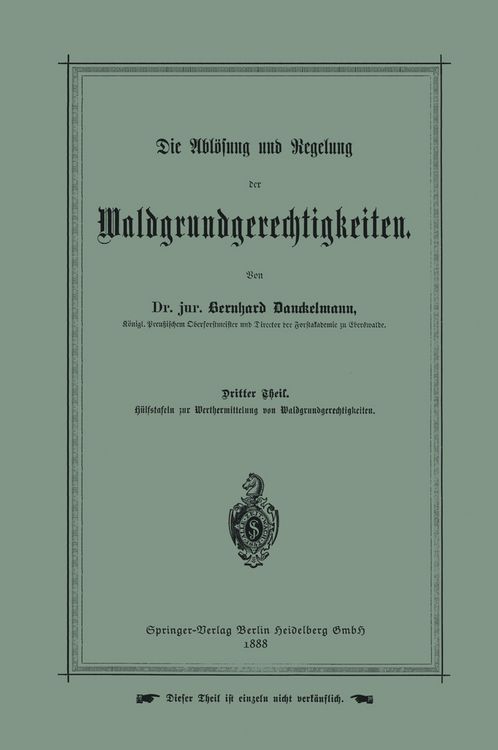 Produktbild: Die Abl&ouml;sung und Regelung der Waldgrundgerechtigkeiten