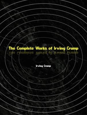 Produktbild: The Complete Works of Irving Crump