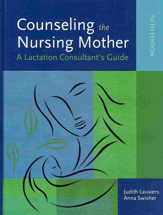 Produktbild: Lauwers, J: Counseling the Nursing Mother