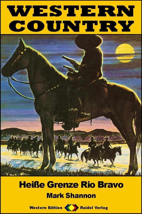 Produktbild: WESTERN COUNTRY 523: Hei&szlig;e Grenze Rio Bravo