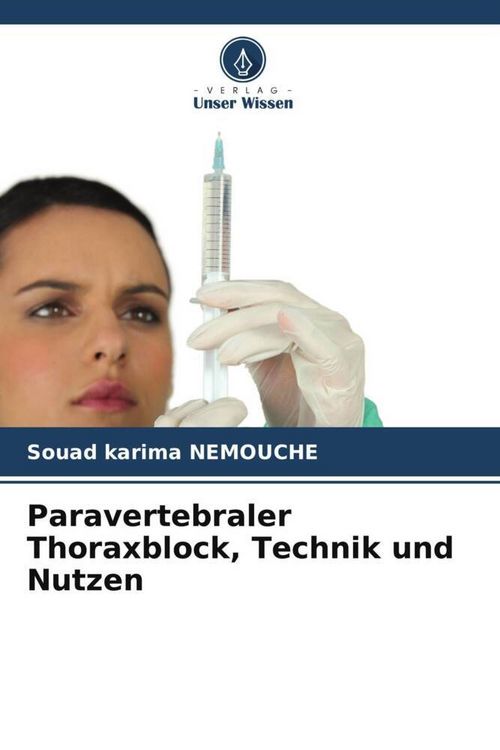 Produktbild: Paravertebraler Thoraxblock, Technik und Nutzen