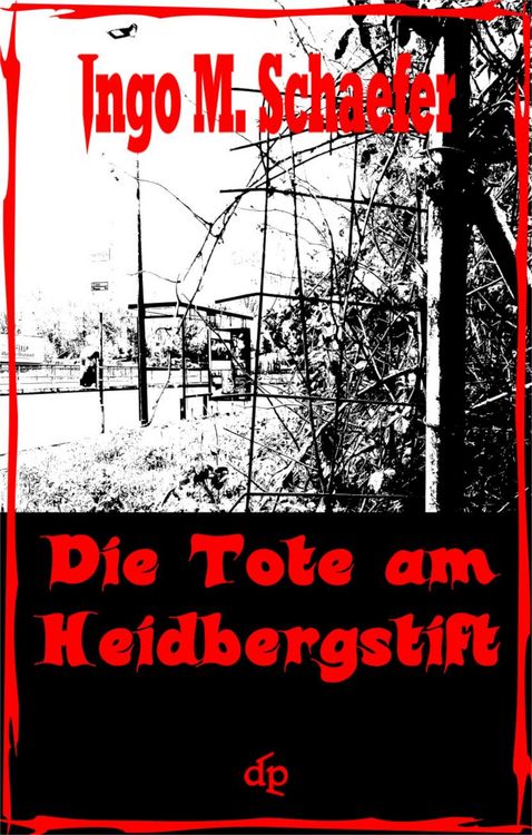 Produktbild: Die Tote Am Heidbergstift