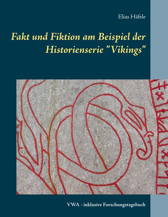 Produktbild: Fakt und Fiktion am Beispiel der Historienserie "Vikings"