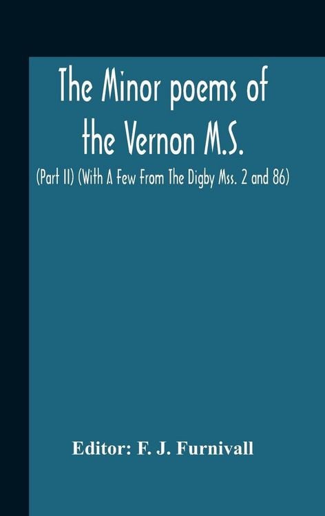 Produktbild: The Minor Poems Of The Vernon M.S. (Part Ii) (With A Few From The Digby Mss. 2 And 86)