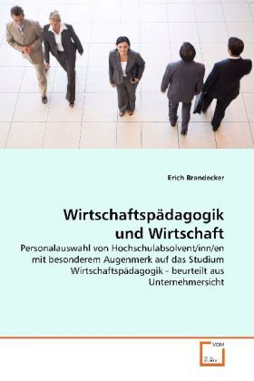 Produktbild: Brandecker, E: Wirtschaftsp&auml;dagogik und Wirtschaft