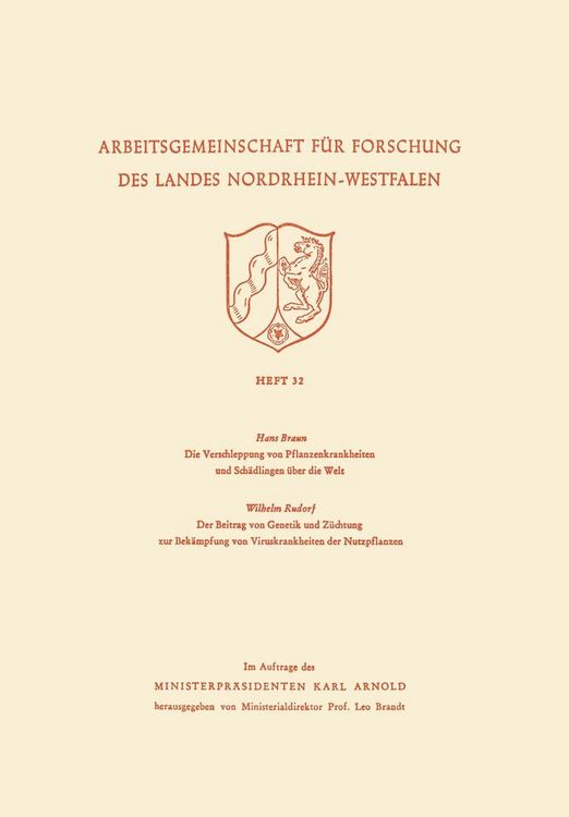 Produktbild: Die Verschleppung von Pflanzenkrankheiten und Sch&auml;dlingen &uuml;ber die Welt. Der Beitrag von Genetik und Z&uuml;chtung zur Bek&auml;mpfung von Viruskrankheiten der