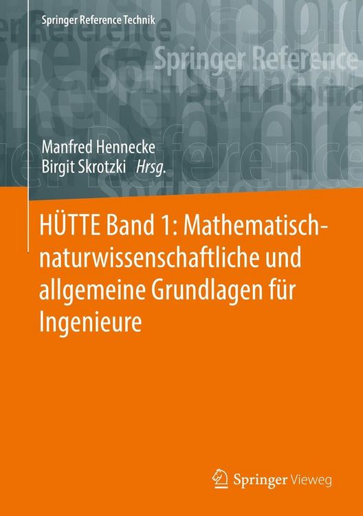 Produktbild: H&Uuml;TTE Band 1: Mathematisch-naturwissenschaftliche und allgemeine Grundlagen f&uuml;r Ingenieure