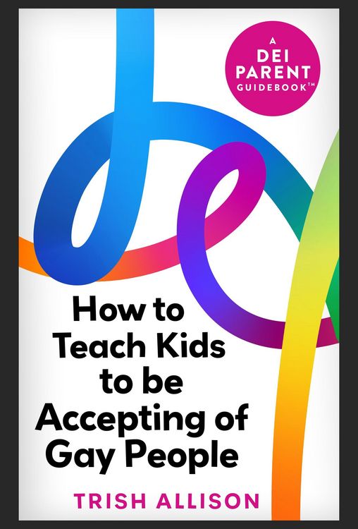 Produktbild: How to Teach Kids to be Accepting of Gay People (DEI Parent Guidebooks)